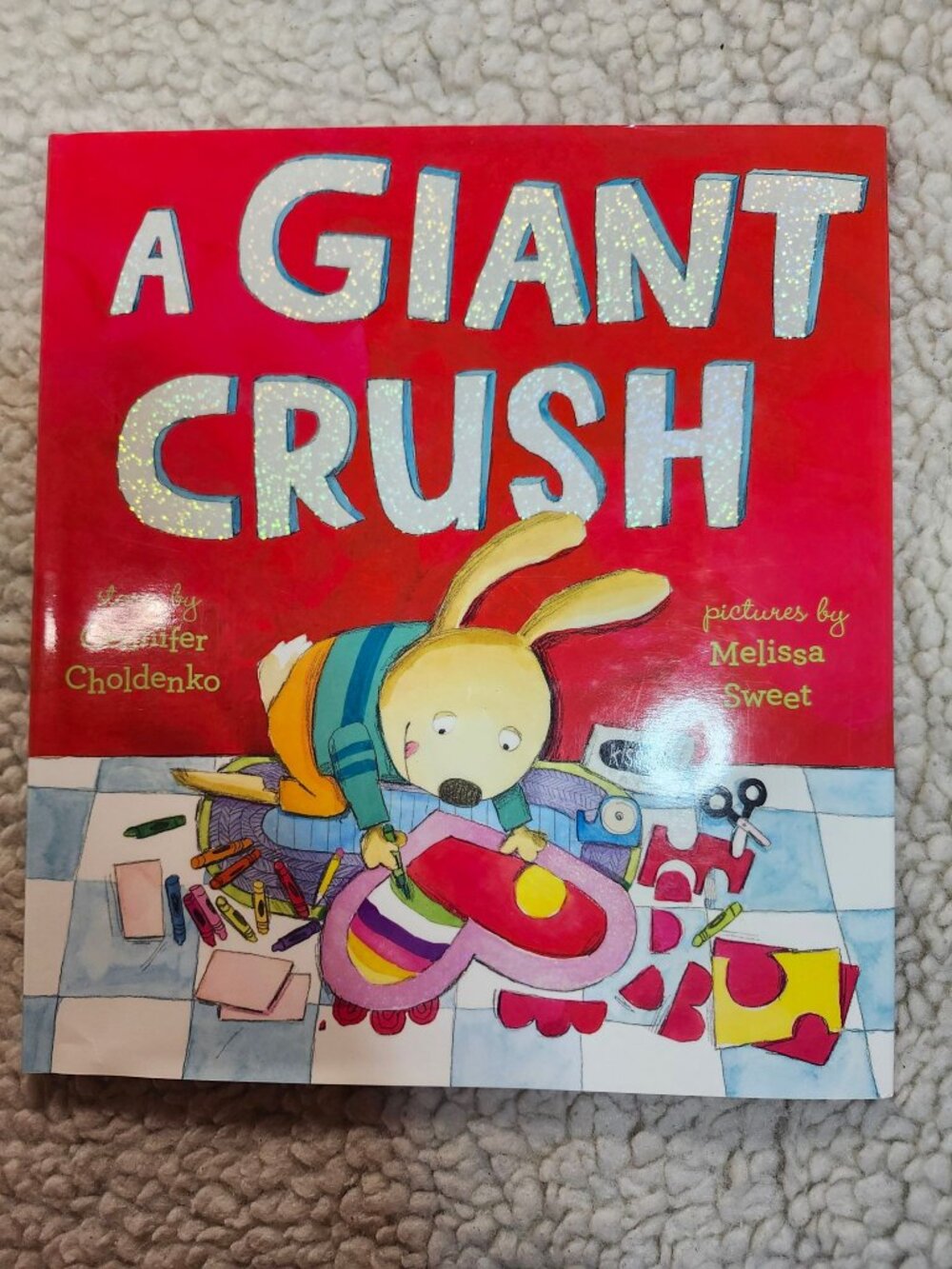 A Giant Crush Gennifer Choldenko Hardcover Childrens Picture Book Melissa Sweet